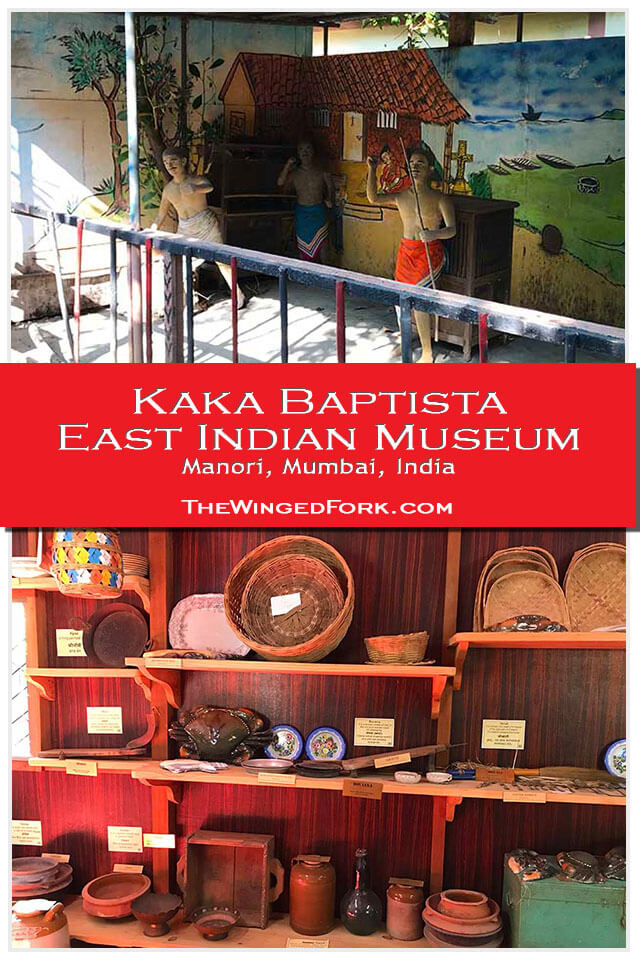 Kaka Baptista East Indian Museum - By Abby from TheWingedFork