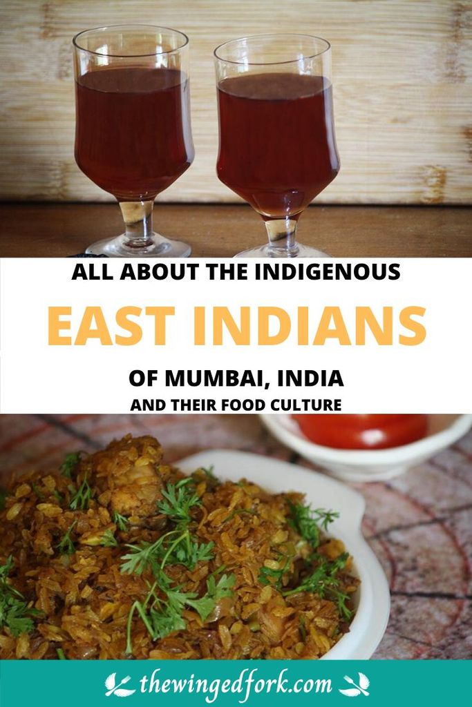 About the East Indians of Mumbai, India and their food culture.