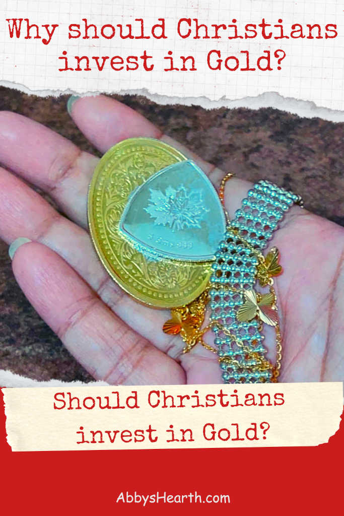 Pinterest image about why Christians should invest in gold.