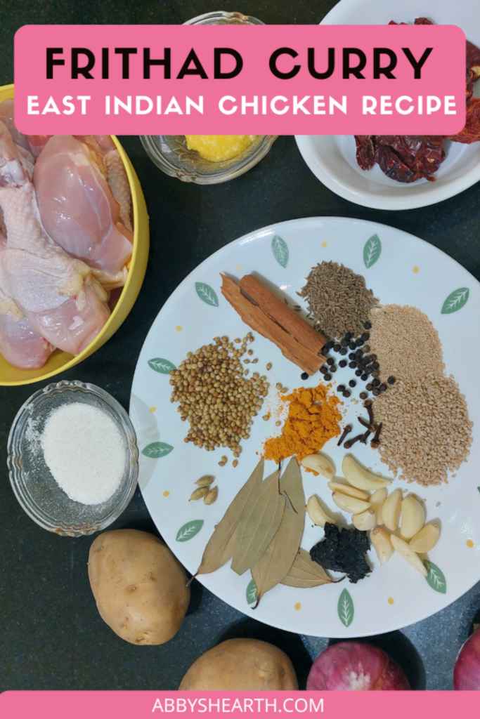 Ingredients for the East Indian chicken frithad curry.