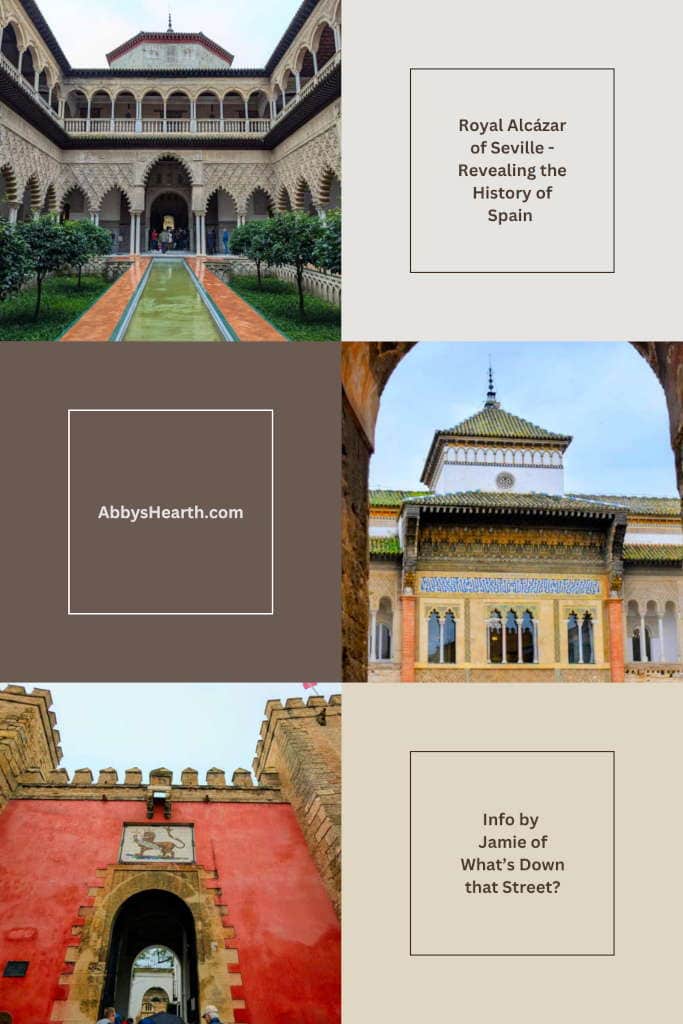 Images of the Royal Alcazar in Seville, Spain.