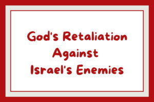 Red text - "God's Retaliation Against Israel's Enemies".