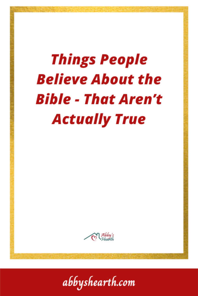 Red text "Things people believe about the bible - that aren't actually true".
