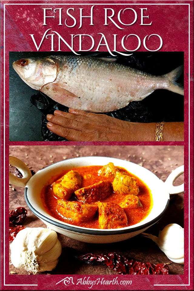 Collage of Fish size compared to hand and cooked roe vindaloo with garlic and chillies strewn around.