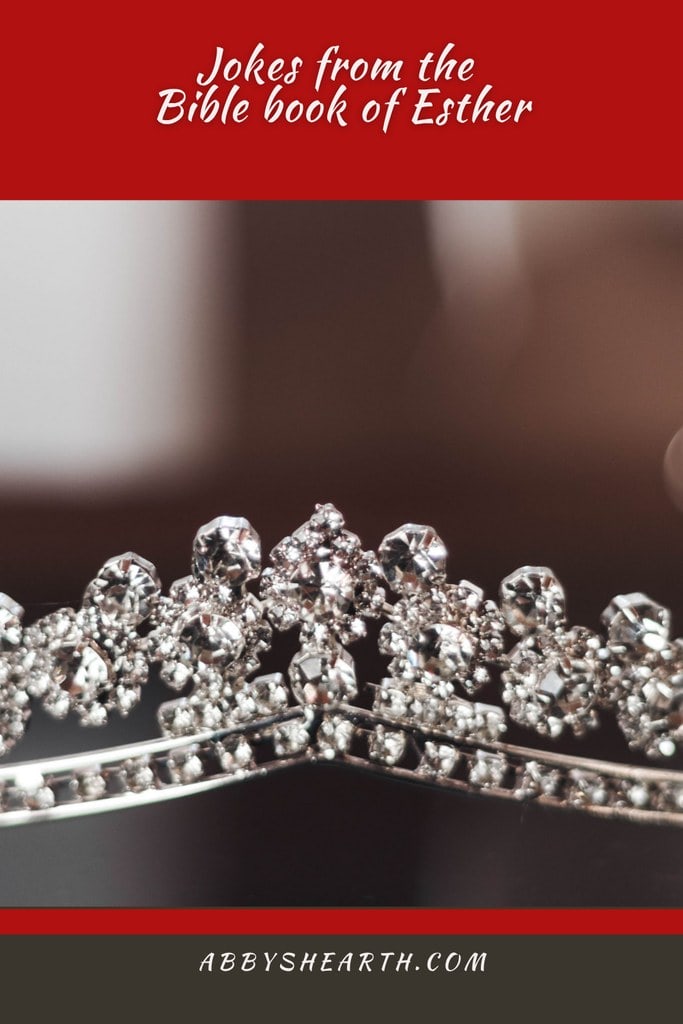 Tiara clean faith-filled Esther Bible jokes for Sunday school and Bible study.