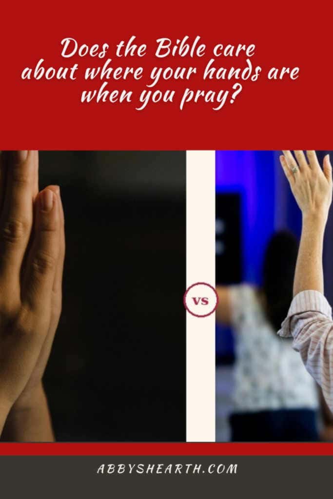 Different prayer hand positions in the Bible. Which is correct?