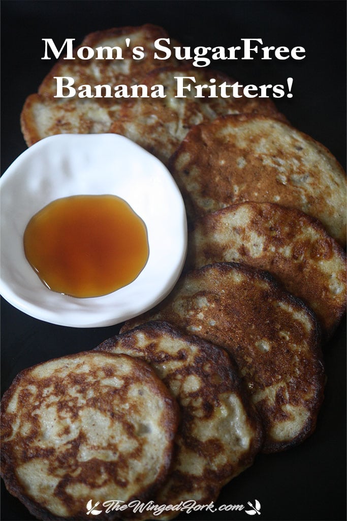 Sugarfree wholewheat banana fritters with maple syrup.