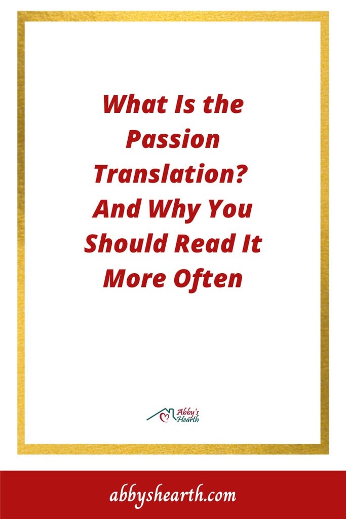 Red text "What Is the Passion Translation?
And Why You Should Read It More Often".